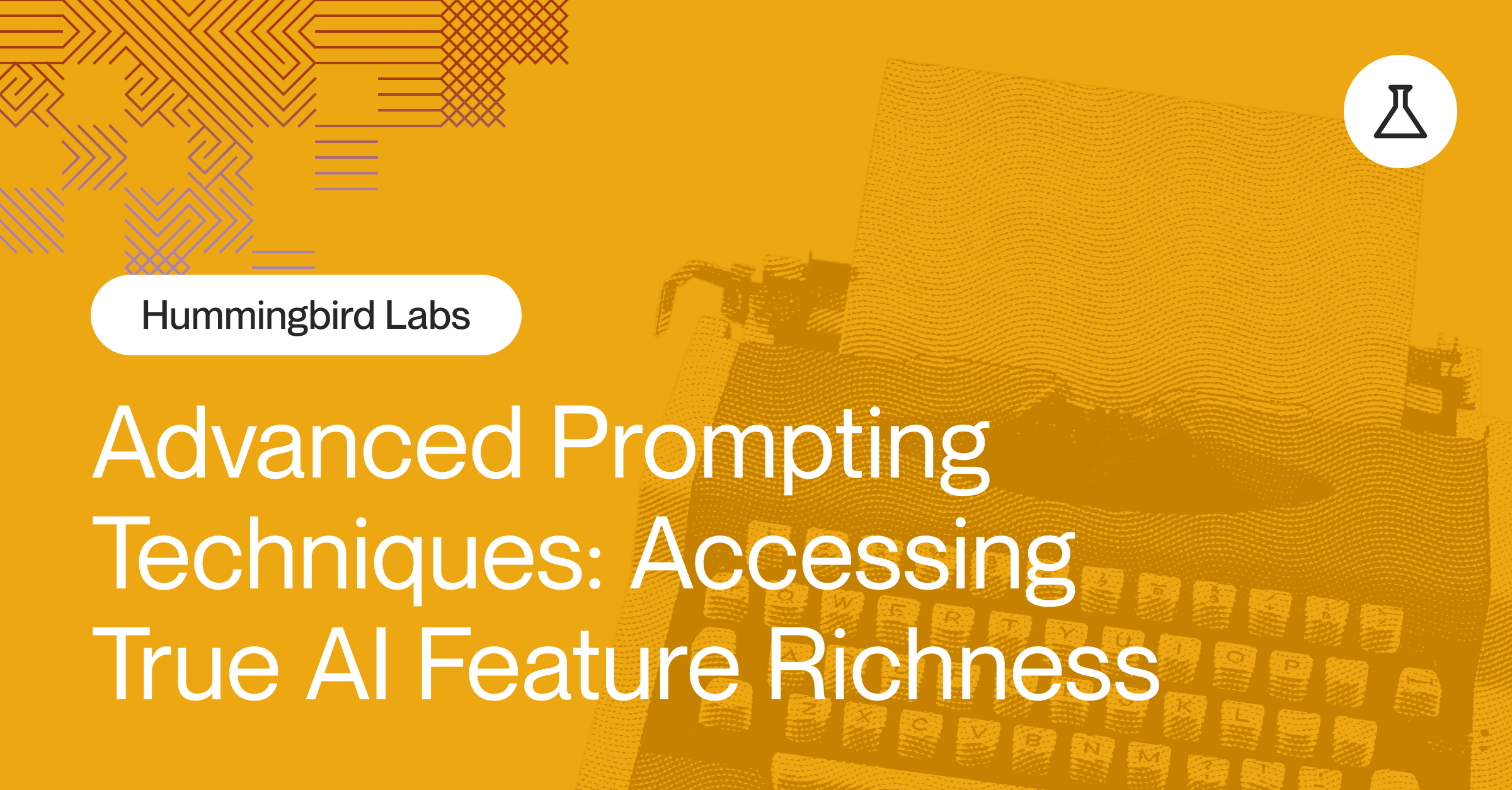 Advanced Prompting Techniques: Accessing True AI Feature Richness