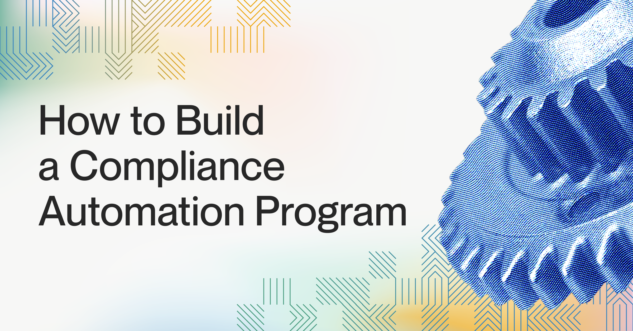 How to Build a Compliance Automation Program