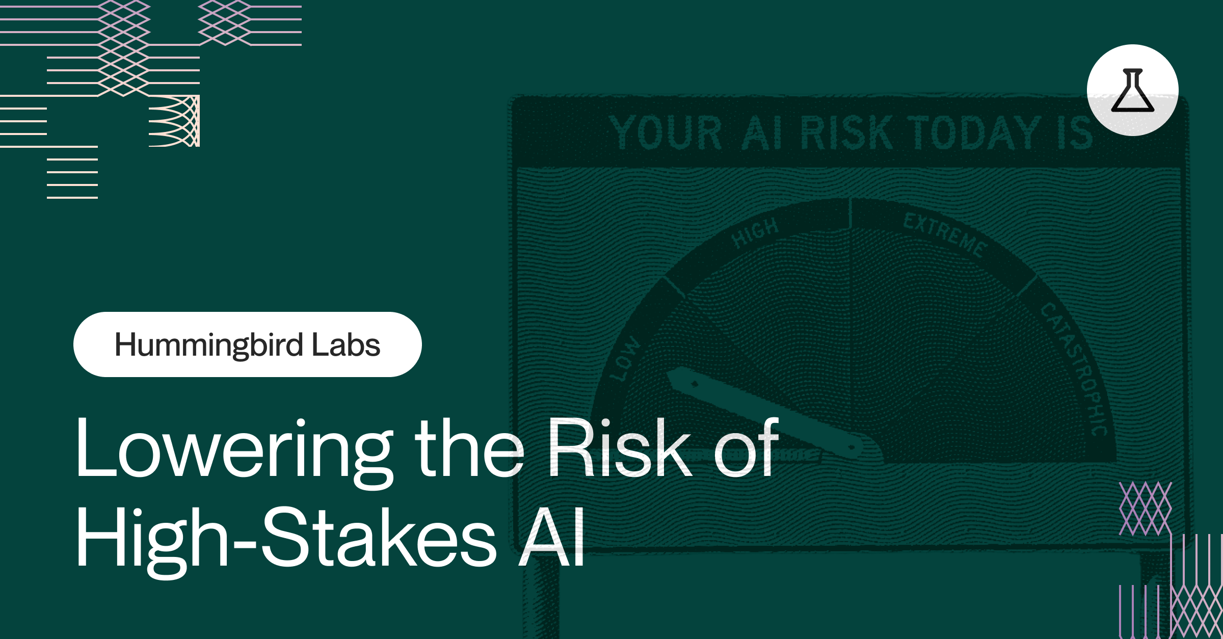 Lowering the Risk of High-Stakes AI