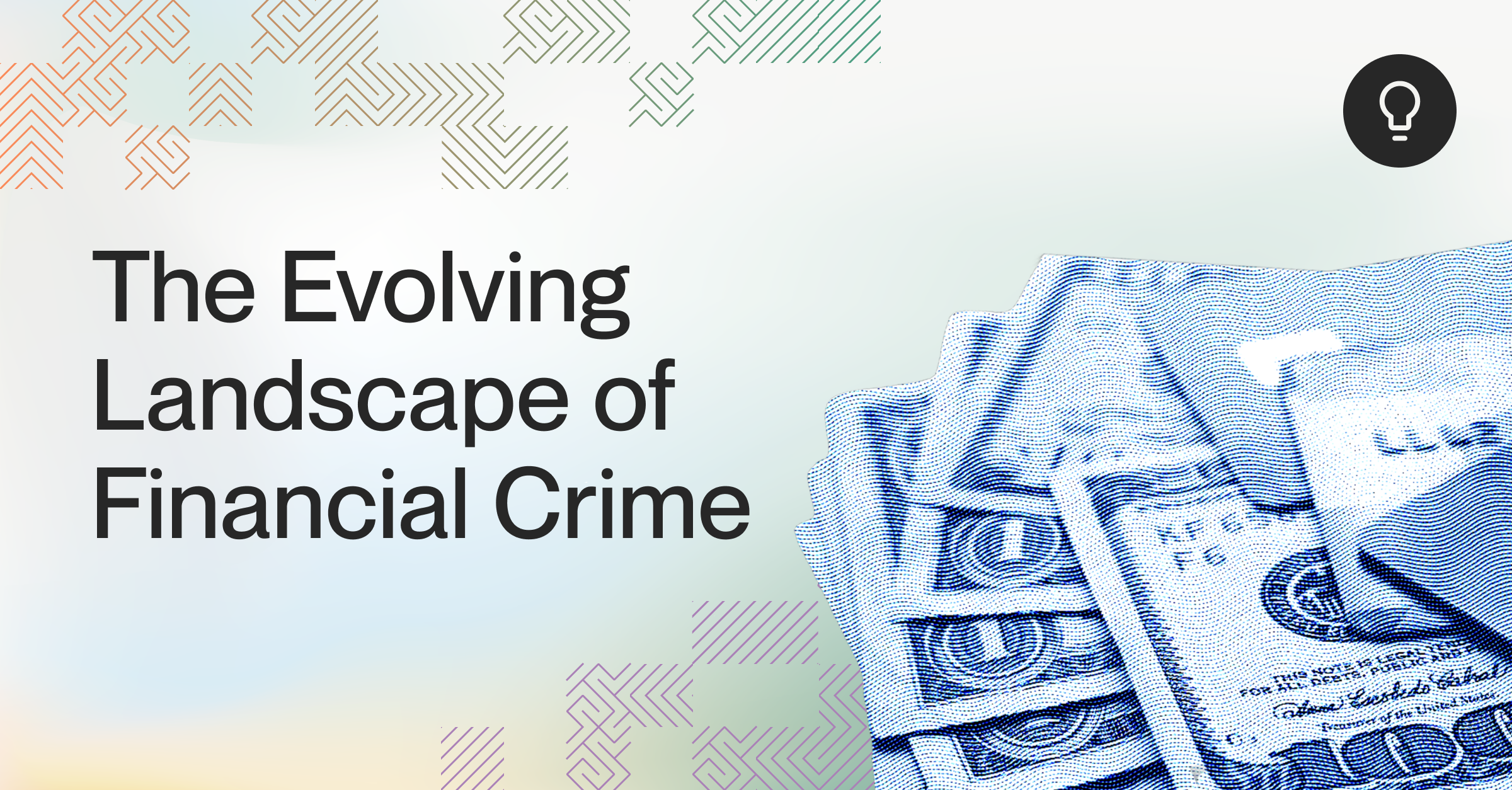 The Evolving Landscape of Financial Crime