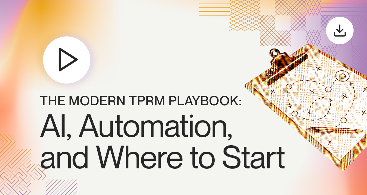 On-Demand: The Modern TPRM Playbook: AI, Automation, and Where to Start
