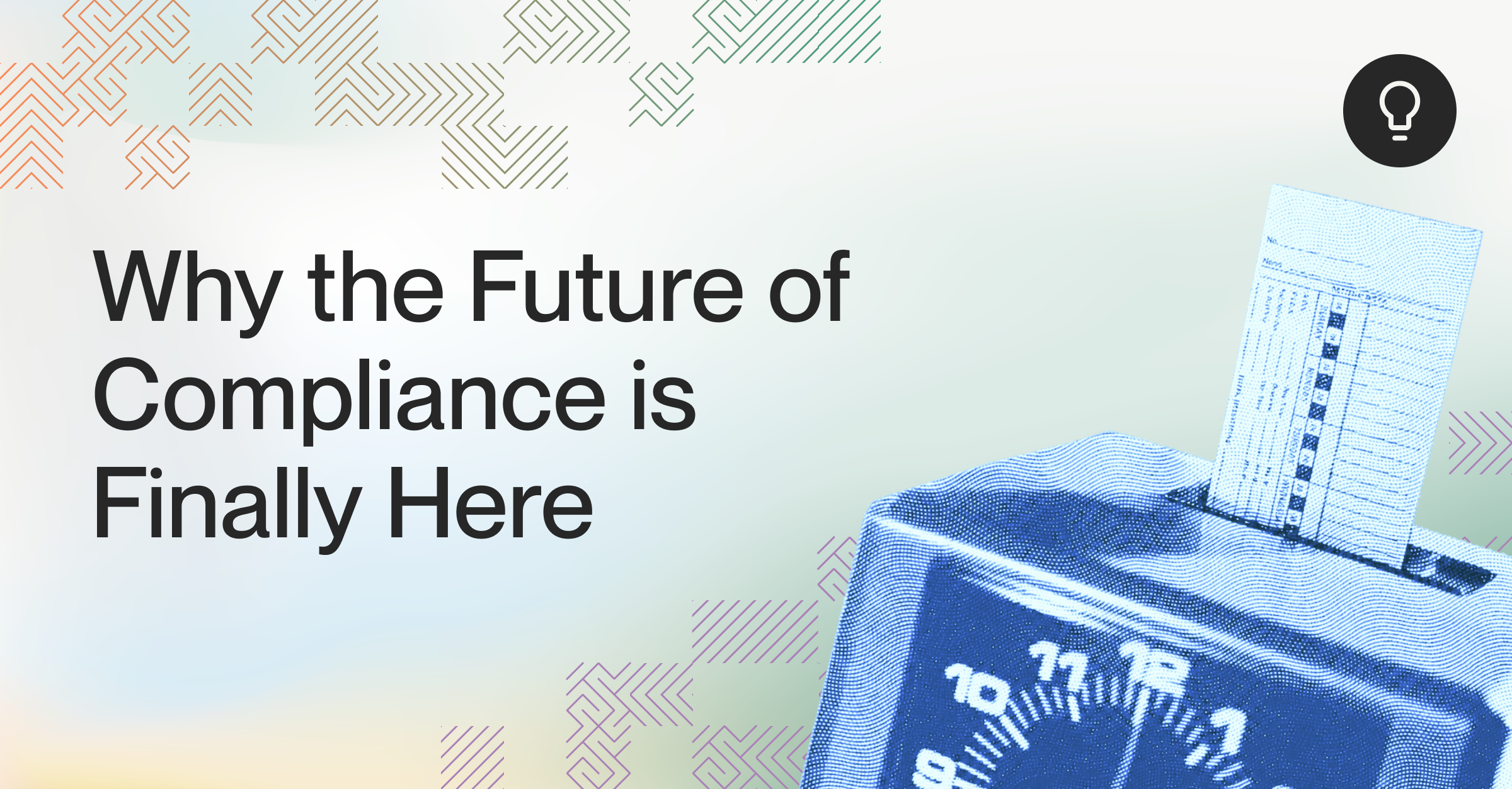 Why the Future of Compliance is Finally Here